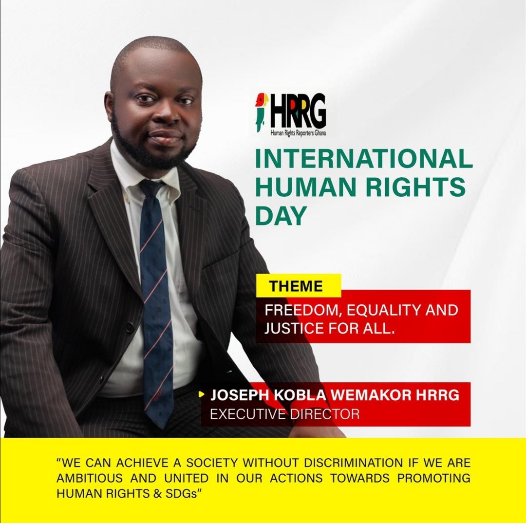 Joseph Wemakor: A deep reflection of Ghana’s human rights status on Human Rights Day 2023